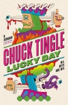 LUCKY DAY by Chuck Tingle
