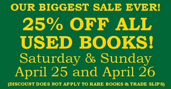 APRIL 25 AND 26 SALE AT WALDEN POND BOOKS